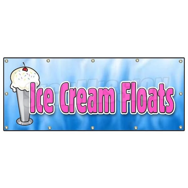 Signmission ICE CREAM FLOATS BANNER SIGN cones sundae soda banana split homemade B-120 Ice Cream Floats - main